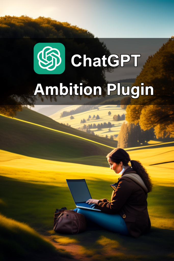 ChatGPT Ambition Plugin